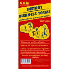 INSTANT BUSINESS TERMS VOCABULARIO DE NEGOCIOS AL INSTANTE +