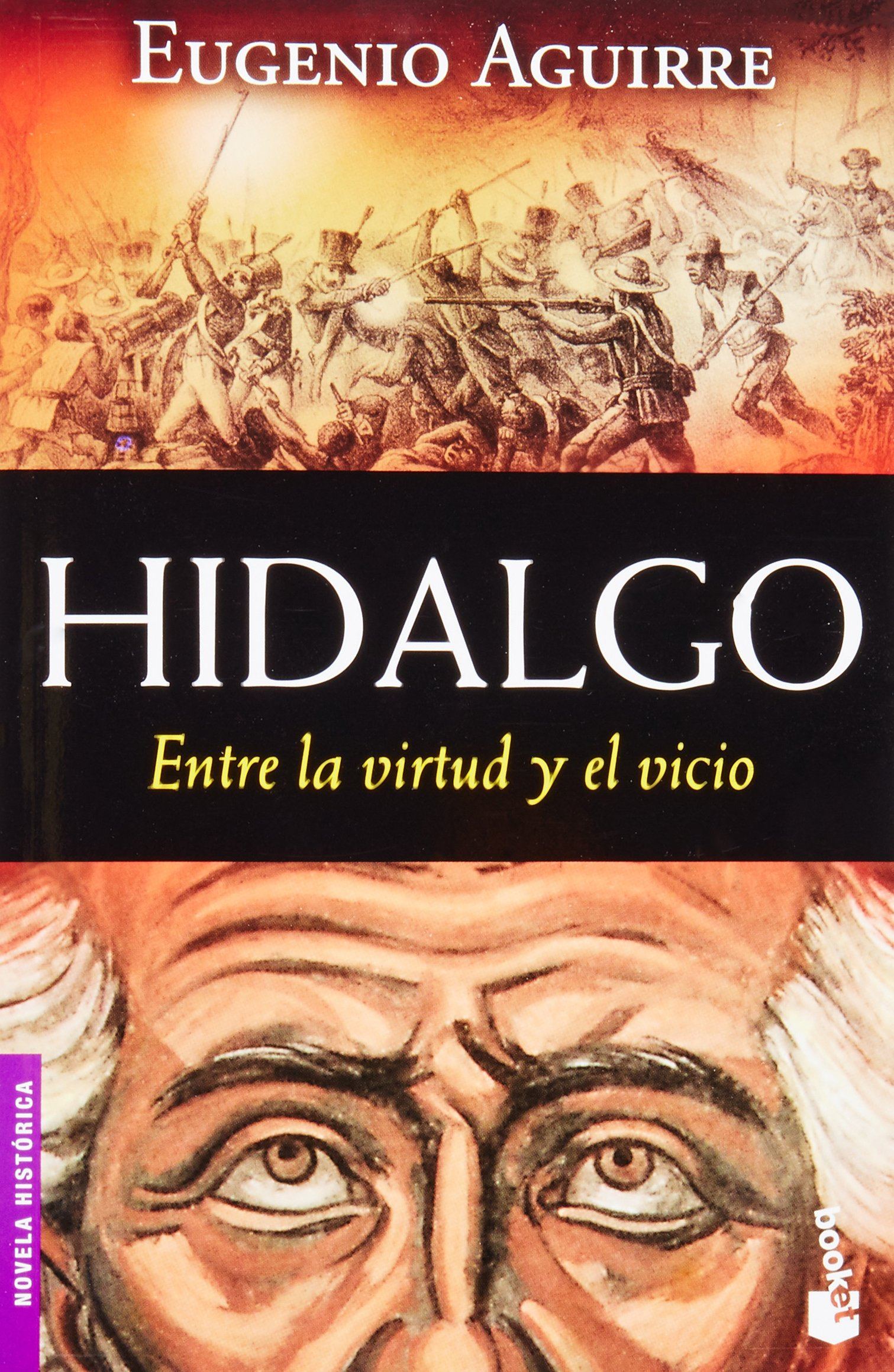 HIDALGO ENTRE LA VIRTUD Y EL VICIO