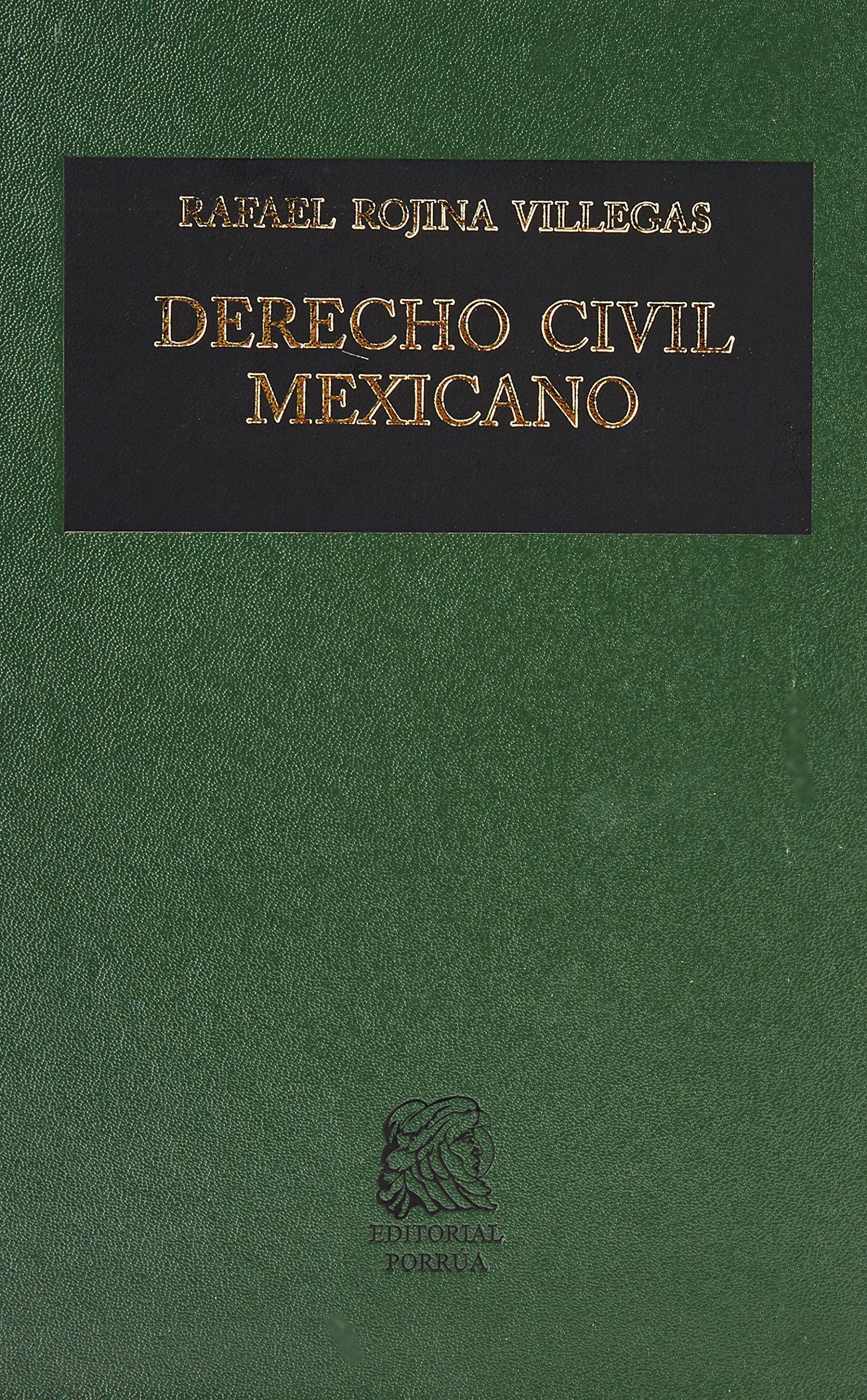\"DERECHO CIVIL MEXICANO   TOMO V  OBLIGACIONES, VOLUMEN I +\"