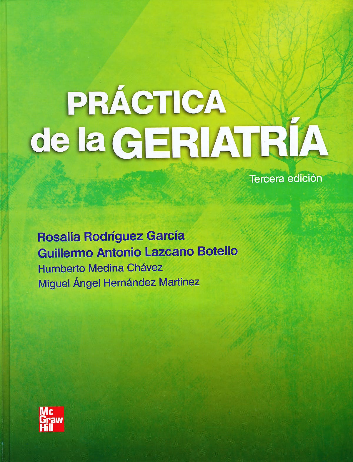 PRACTICA DE LA GERIATRIA 3 ED.+++