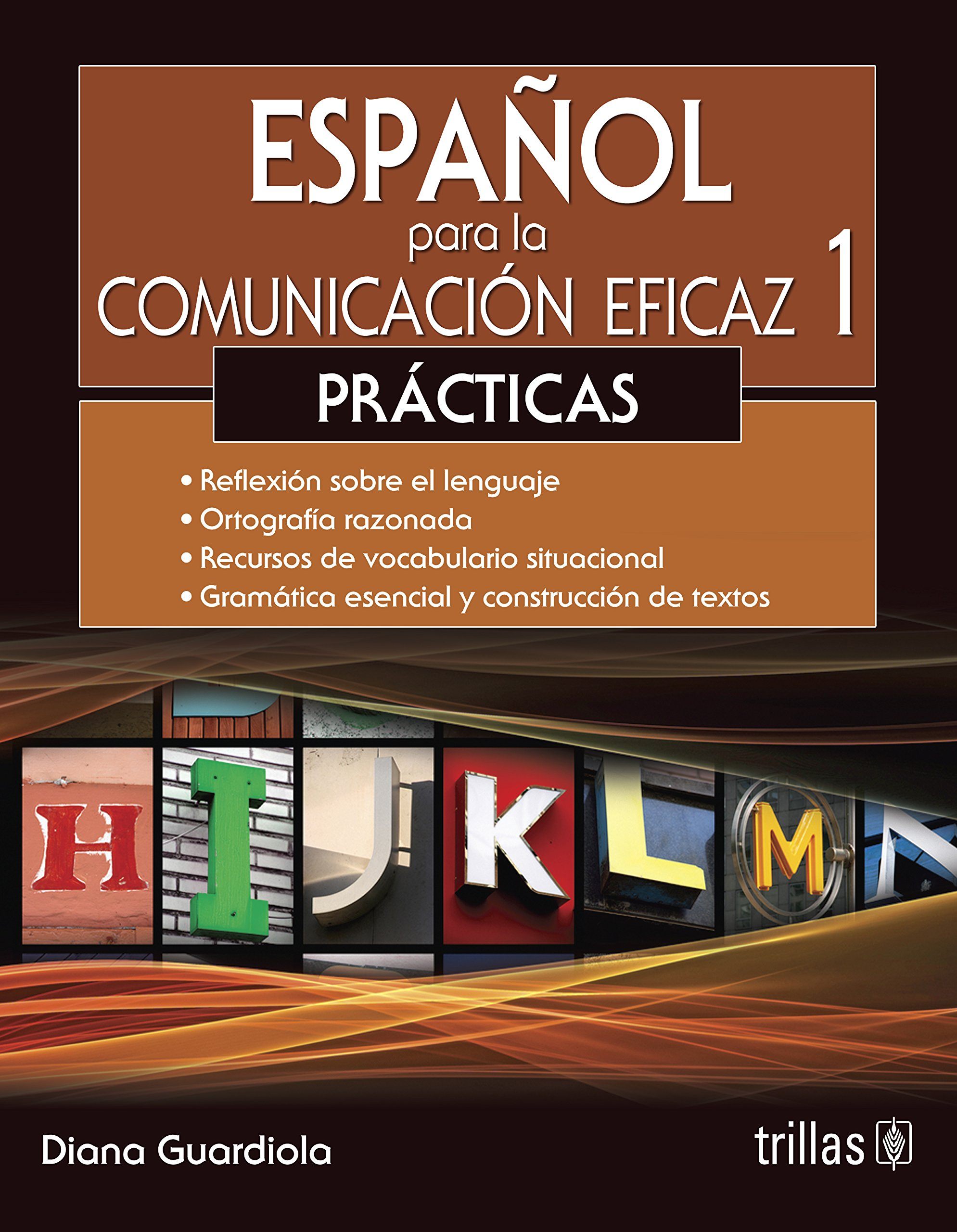 ESPAÑOL PARA LA COMUNICACION EFICAZ 1+++