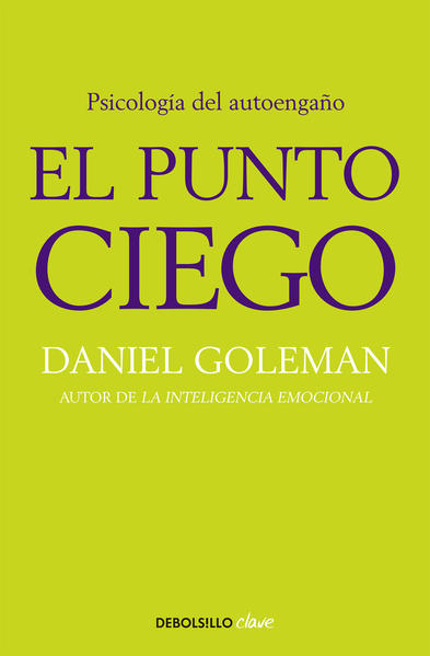 EL PUNTO CIEGO PSICOLOGIA DEL AUTOENGAÑO