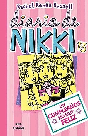 DIARIO DE NIKKI 13. UN CUMPLEAÑOS NO MUY FELIZ