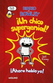 DIARIO DE ROWLEY 1. UN CHICO SUEPERGENIAL