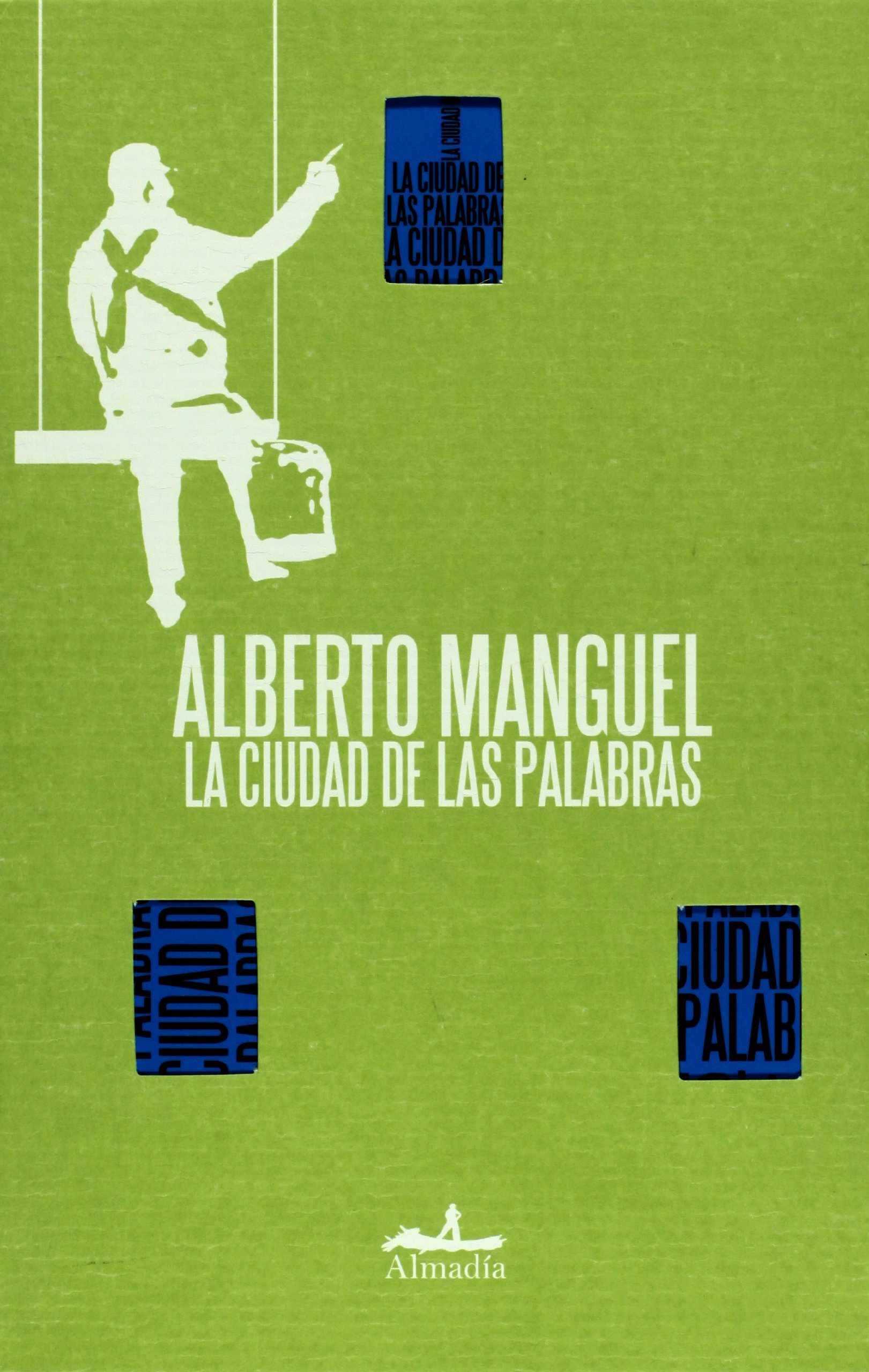 LA CIUDAD DE LAS PALABRAS  /+-