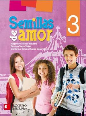 SEMILLAS DE AMOR 3º SECUNDARIA+++