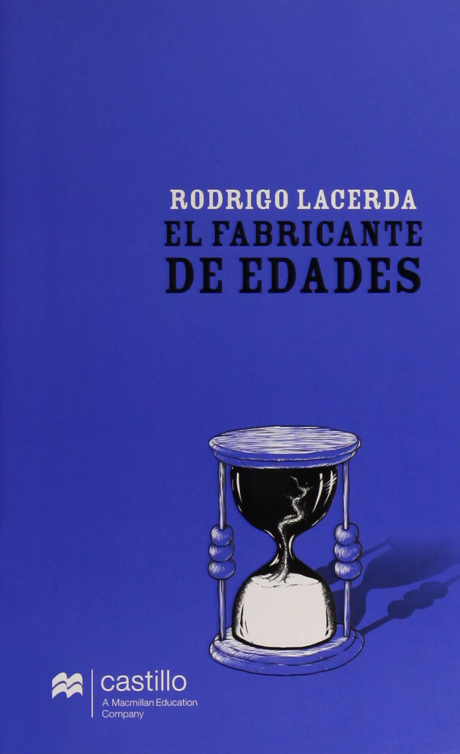 EL FABRICANTE DE EDADES / CASTILLO