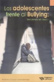 LOS ADOLESCENTES FRENTE AL BULLYING