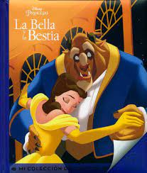MI COLECCION DE CUENTOS: LA BELLA Y LA BESTIA