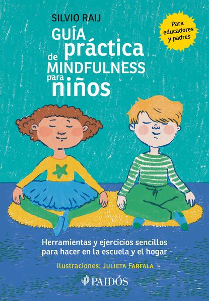 GUIA PRACTICA DE MINDFULNESS PARA NIÑOS