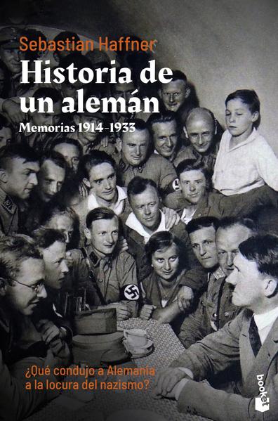HISTORIA DE UN ALEMAN. MEMORIAS 1914-1933