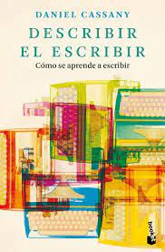 DESCRIBIR EL ESCRIBIR. COMO APRENDER A ESCRIBIR
