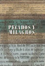 PECADOS Y MILAGROS +++