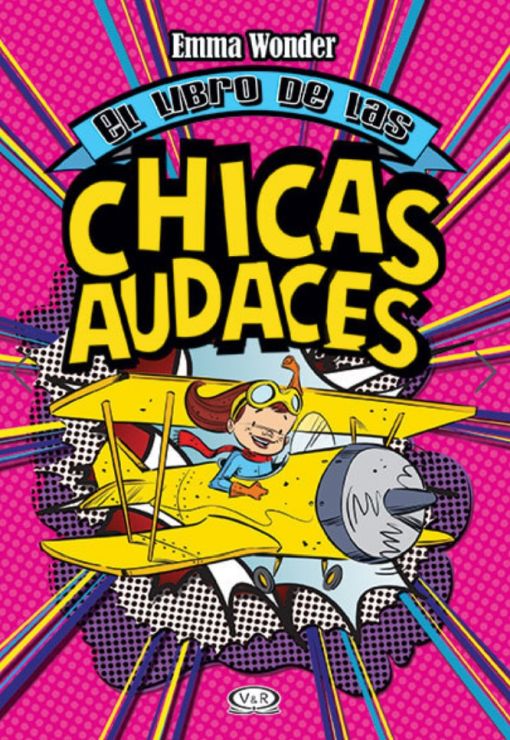 EL LIBRO DE LAS CHICAS AUDACES ED. 2020