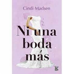 NI UNA BODA MAS