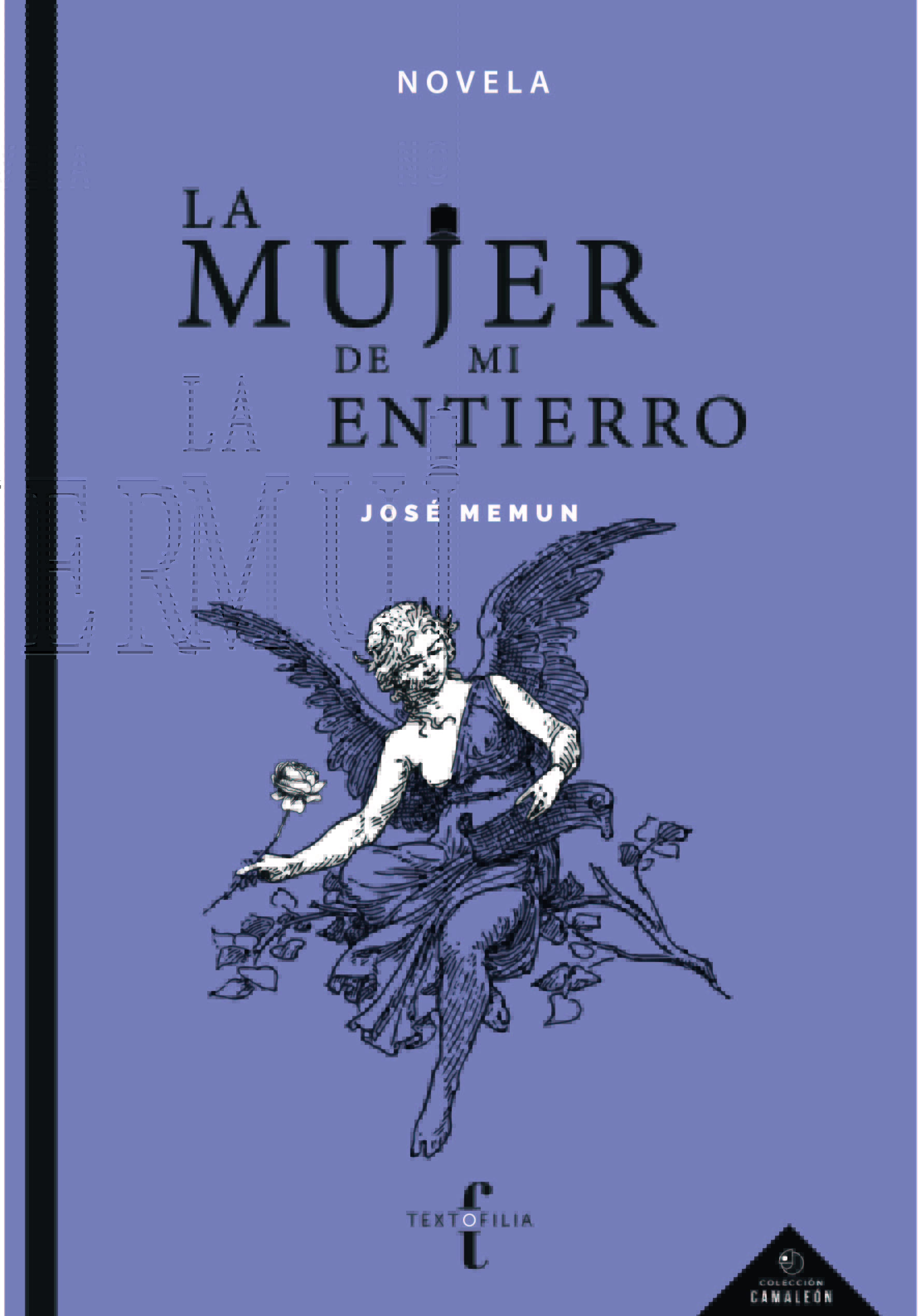 LA MUJER DE MI ENTIERRO+++