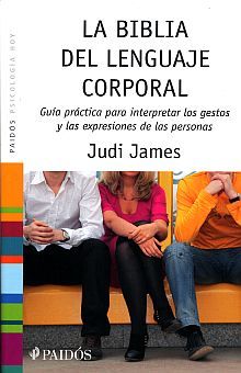 LA BIBLIA DEL LENGUAJE CORPORAL