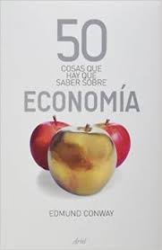 50 COSAS QUE HAY QUE SABER SOBRE ECONOMIA