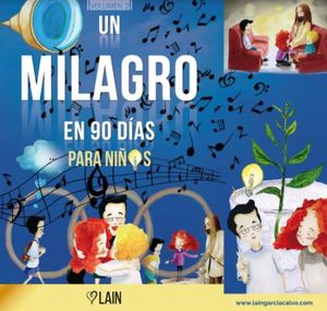 UN MILAGRO EN 90 DIAS PARA NIÑOS