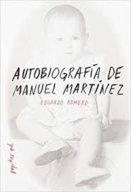 AUTOBIOGRAFIA DE MANUEL MARTINEZ+++