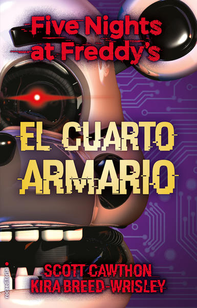 FIVE NIGTHS AT FREDDY´S 3. EL CUARTO ARMARIO