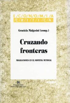 CRUZANDO FRONTERAS,   ECONOMIA CRITICA COLECCION+++
