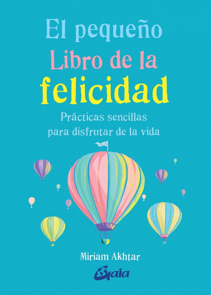 EL PEQUEÑO LIBRO DE LA FELICIDAD