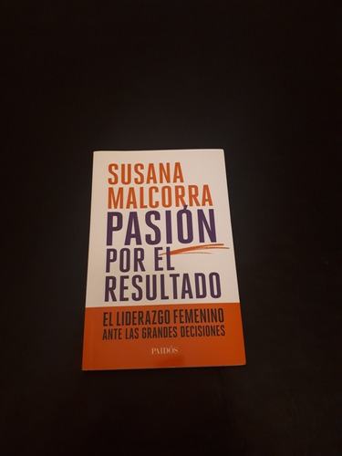 PASIÓN POR EL RESULTADO