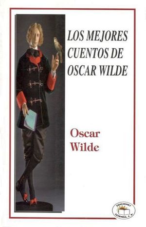 LOS MEJORES CUENTOS DE OSCAR WILDE