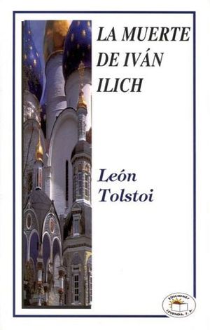 LA MUERTE DE IVAN ILICH