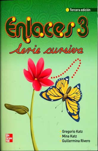 ENLACES 3 / SERIE CURSIVA TERCERA EDICION +++