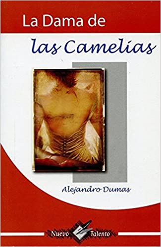 LA DAMA DE LAS CAMELIAS NUEVO TALENTO
