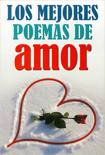 LOS MEJORES POEMAS DE AMOR  +