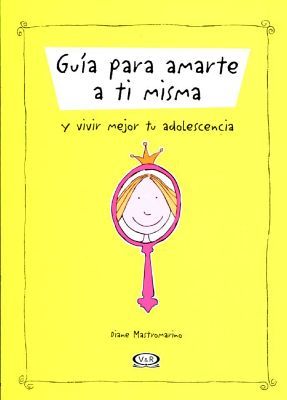 GUIA PARA AMARTE A TI MISMA