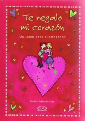 TE REGALO MI CORAZON