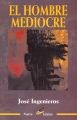 EL HOMBRE MEDIOCRE +*  /-
