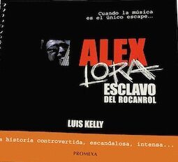 ALEX LORA ESCLAVO DEL ROCANROL+++