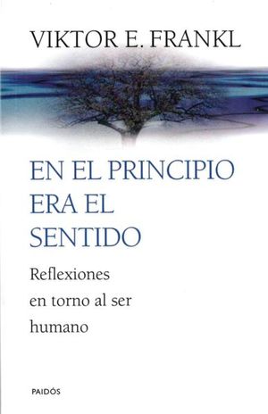 EN EL PRINCIPIO ERA EL SENTIDO