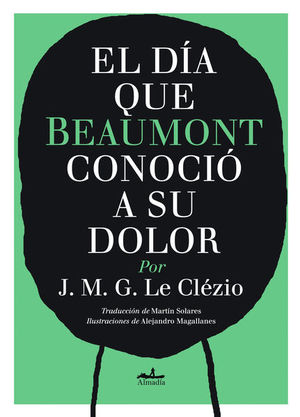 EL DIA QUE BEAUMONT CONOCIO A SU DOLOR  /+*-