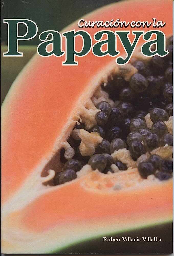 CURACION CON LA PAPAYA