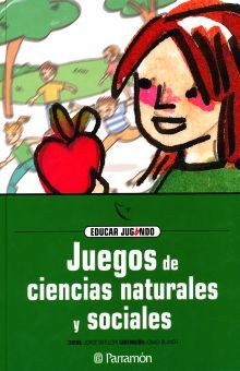 EDUCAR JUGANDO / JUEGOS DE CIENCIAS NATURALES Y SOCIALES  +
