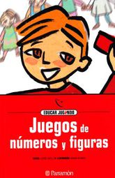 EDUCAR JUGANDO / JUEGOS DE NUMEROS Y FIGURAS  +