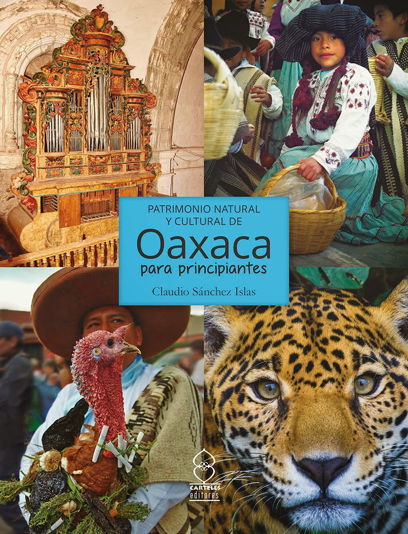PATRIMONIO NATURAL Y CULTURAL DE OAXACA PARA PRINCIPIANTES