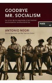 GOODBYE MR. SOCIALISM+++