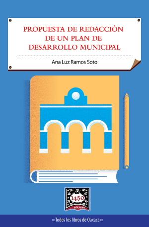 PROPUESTA DE REDACCION DE UN PLAN DE DESARROLLO MUNICIPAL