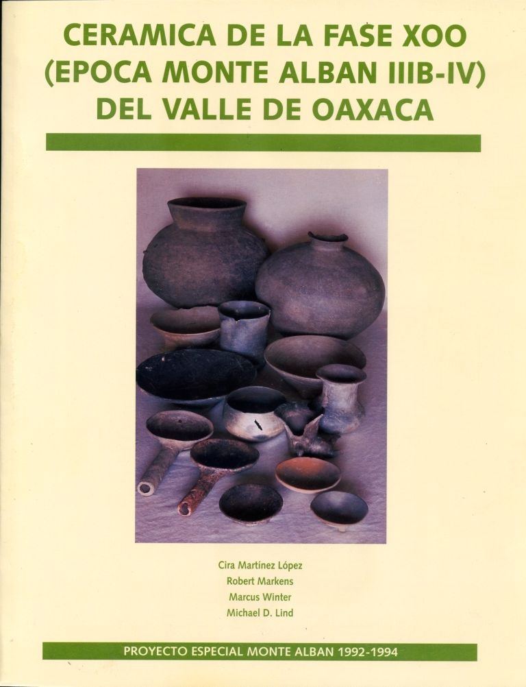 LA CERAMICA DE LA FASE XOO EPOCA MONTE ALBAN IIIB-IV DEL VALLE DE OAXACA