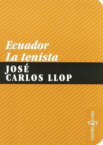 ECUADOR, LA TENISTA