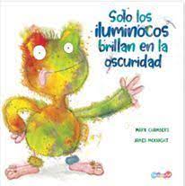 SOLO LOS ILUMILOCOS BRILLAN EN LA OSCURIDAD