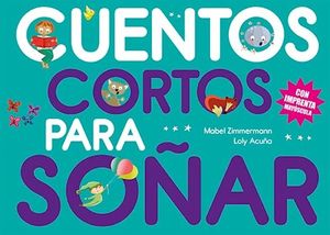 CUENTOS CORTOS PARA SOÑAR 3