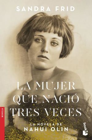 LA MUJER QUE NACIO TRES VECES